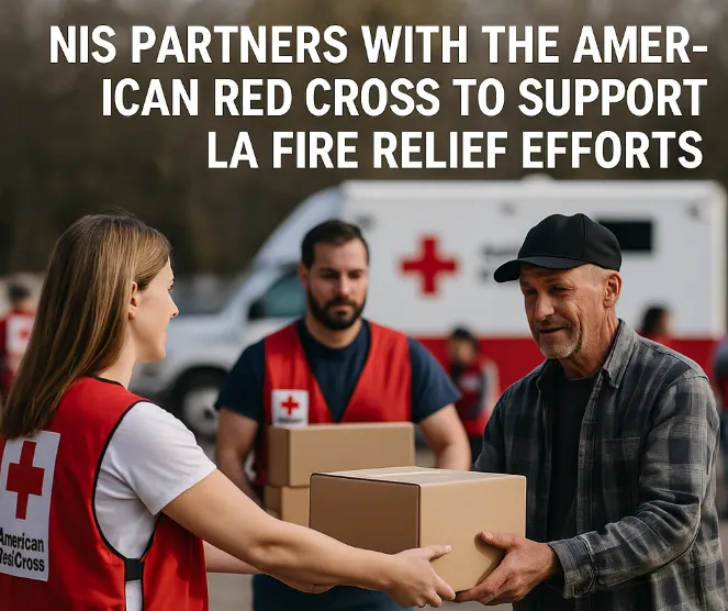 NIS Partners with the American Red Cross to Support LA Fire Relief Efforts